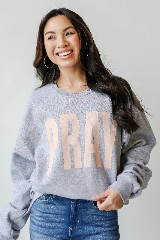 Pray Sweatshirt